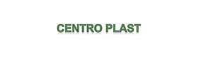CENTRO PLAST - Ing. Blažej Ladislav